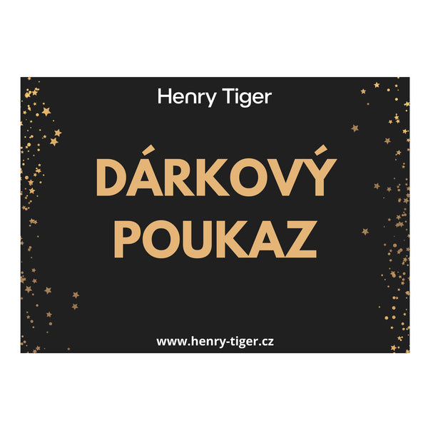 Henry-Tiger Dárkový Poukaz