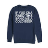 Chlazené Pivo Mikina (Cold Beer Sweatshirt)