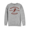 Fotbalové Varování Mikina (Soccer Warning Sweatshirt)