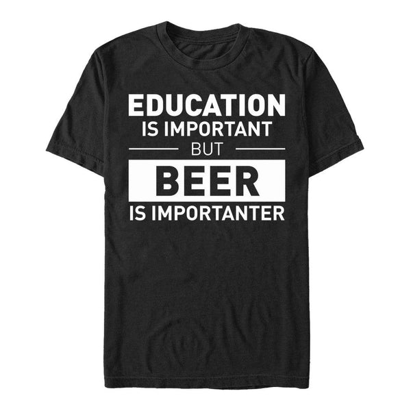 Pivo je Důležitější Tričko (Beer Is Importanter T-shirt)