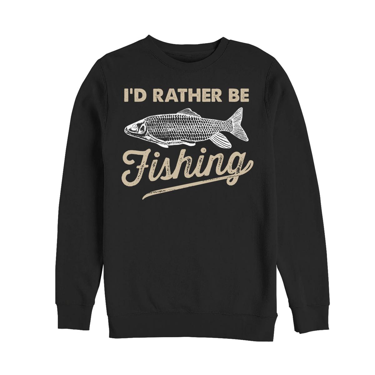 Raději Rybaření Mikina (Rather Be Fishing Sweatshirt)