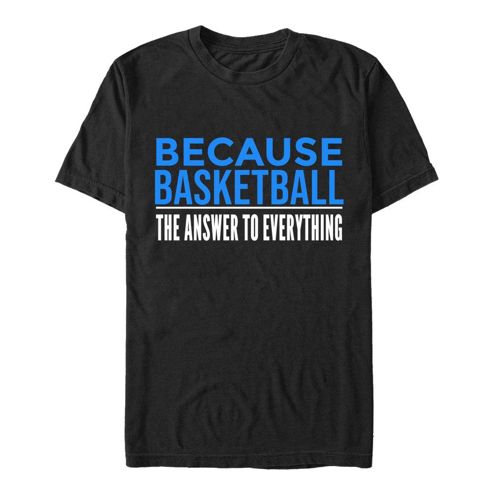 Protoze Basketbal Tričko (Because Basketball T-shirt)